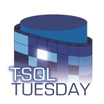 T-SQL Tuesday 008