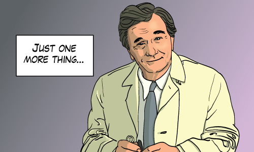 I know. I've drawn Columbo before, but it's my blog.